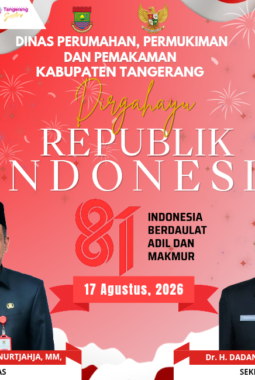 Dinas Perumahan, Permukiman dan Pemakaman Kabupaten Tangerang Mengucapkan Dirgahayu RI Ke-81 