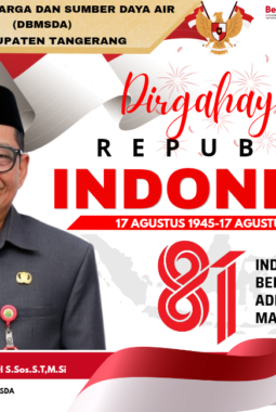 Dinas Bina Marga dan Sumber Daya Air (DBMSDA) Kabupaten Tangerang Mengucapkan Dirgahayu RI Ke-81 Tahun 2026 