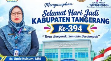 RSUD Pakuhaji Mengucapkan Selamat Hari Jadi ke-394 Kabupaten Tangerang