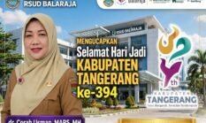 Keluarga Besar RSUD Balaraja turut mengucapkan Selamat Hari Jadi ke-394 Kabupaten Tangerang